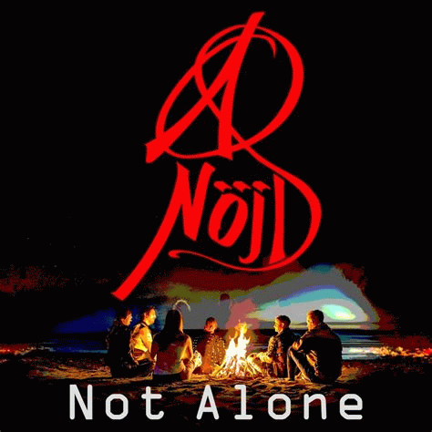 ANöjD (SWE) : Not Alone